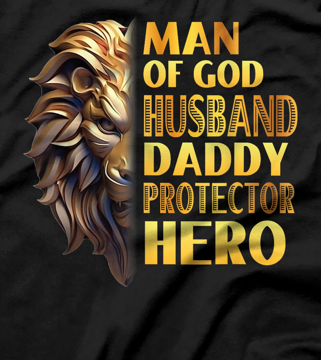 Womens Lion Man Of God Husband Papa Dad Father Daddy Protector Hero T-Shirt