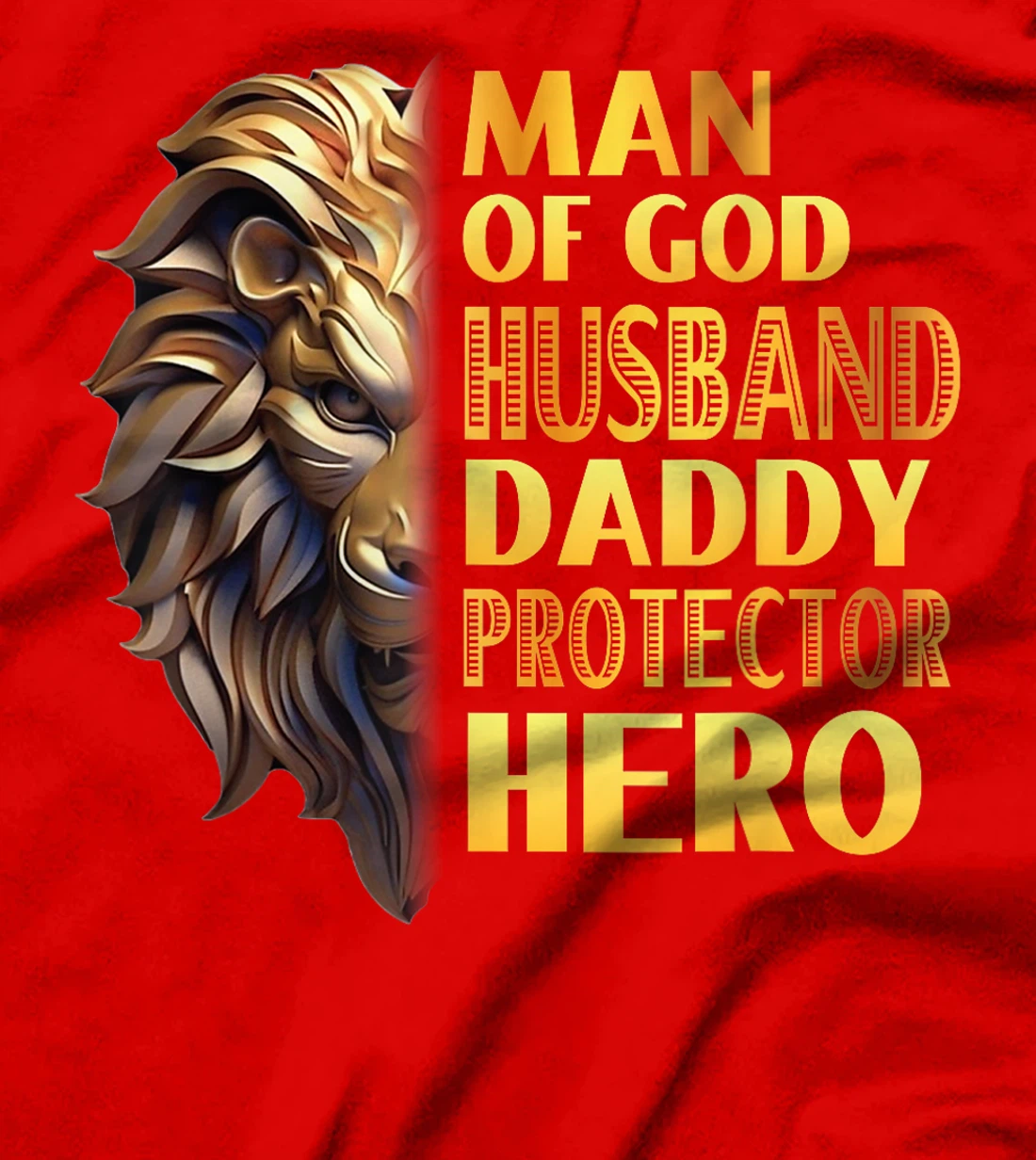 Womens Lion Man Of God Husband Papa Dad Father Daddy Protector Hero T-Shirt