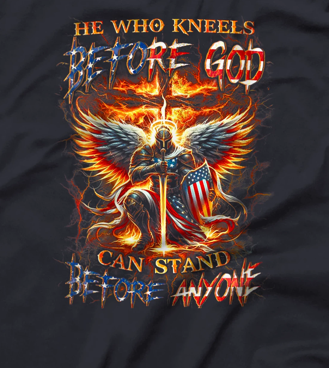 Womens He Who Kneels Before God Can Stand Before Anyone T-Shirt