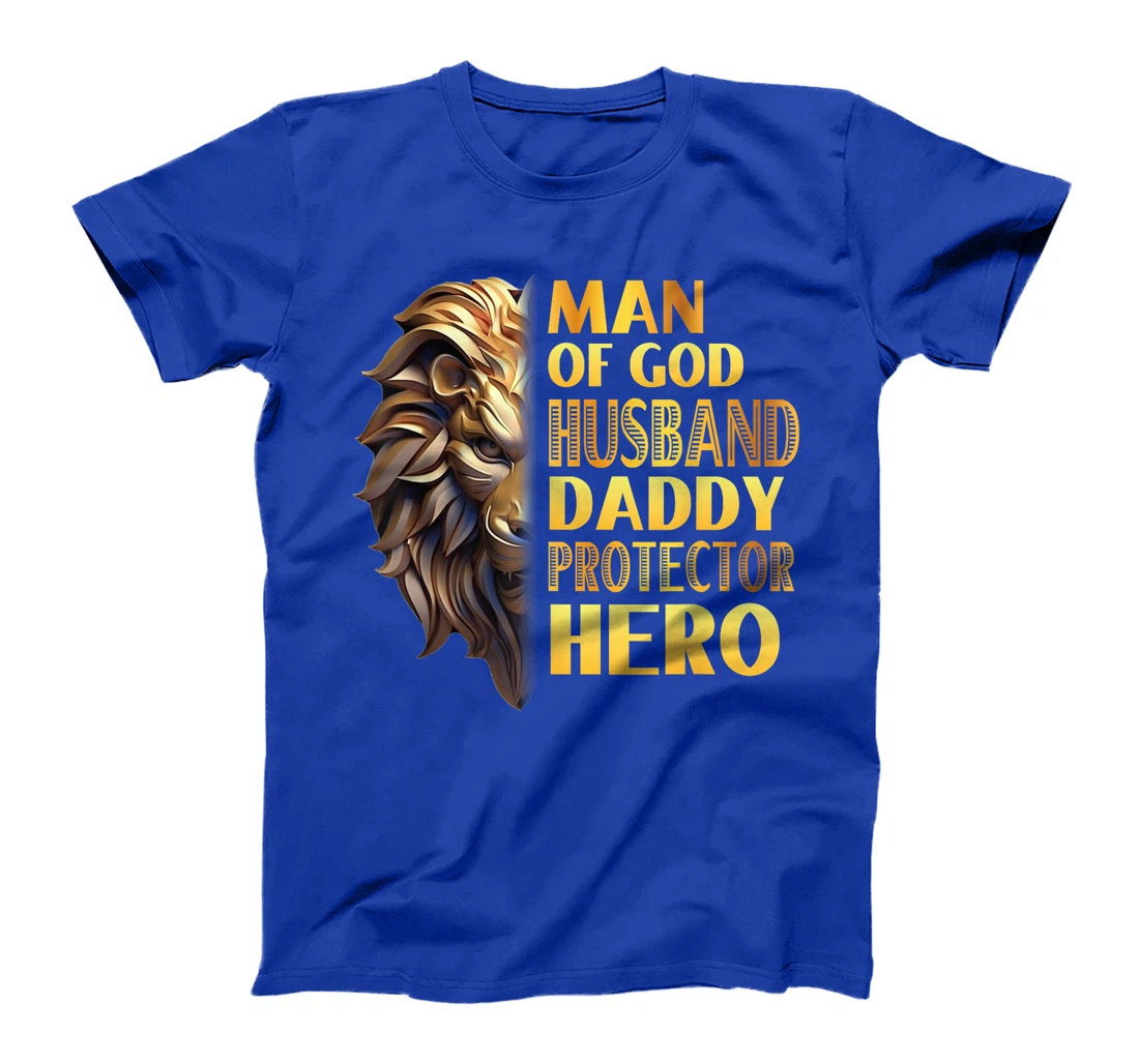 Womens Lion Man Of God Husband Papa Dad Father Daddy Protector Hero T-Shirt