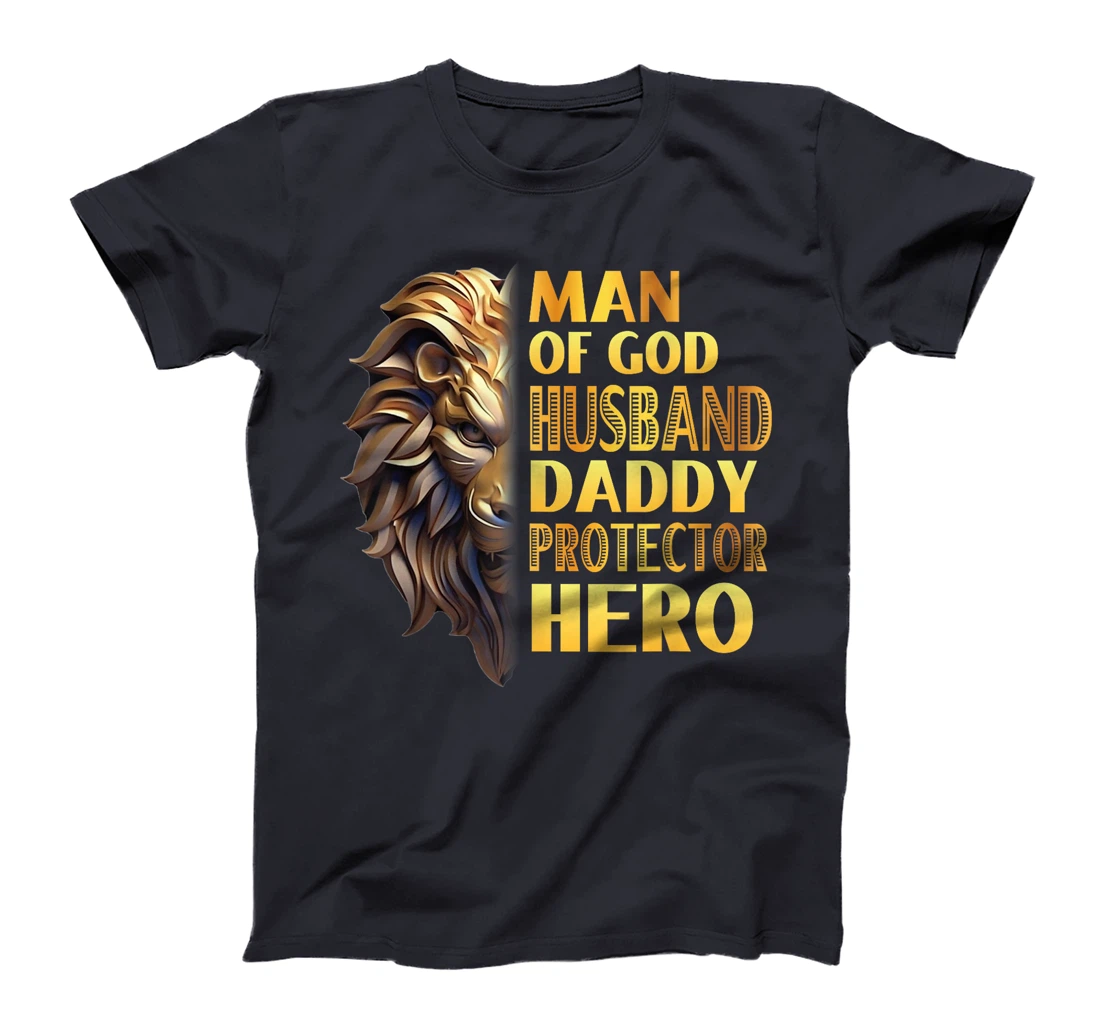 Womens Lion Man Of God Husband Papa Dad Father Daddy Protector Hero T-Shirt
