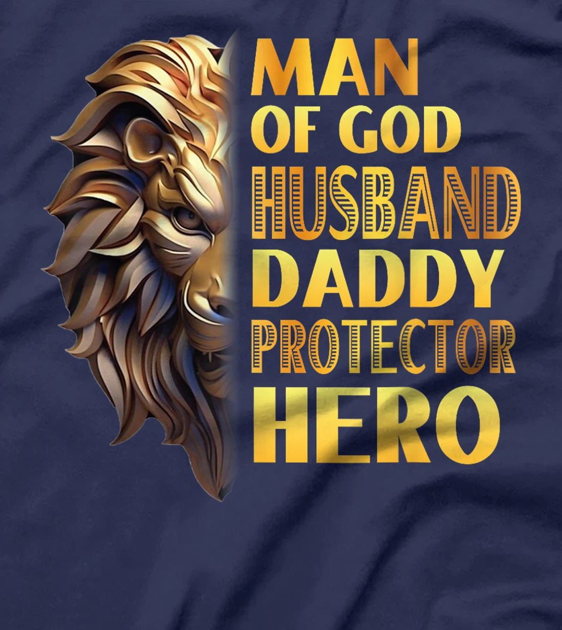 Womens Lion Man Of God Husband Papa Dad Father Daddy Protector Hero T-Shirt