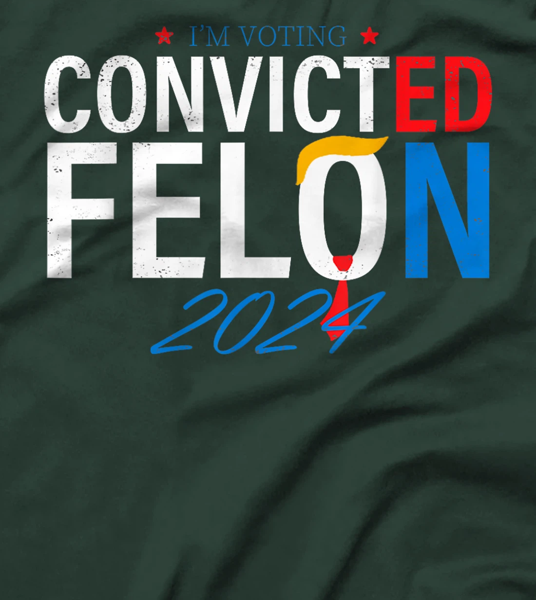 I'm Voting Convicted Felon 2024 Jackass Trump T-Shirt