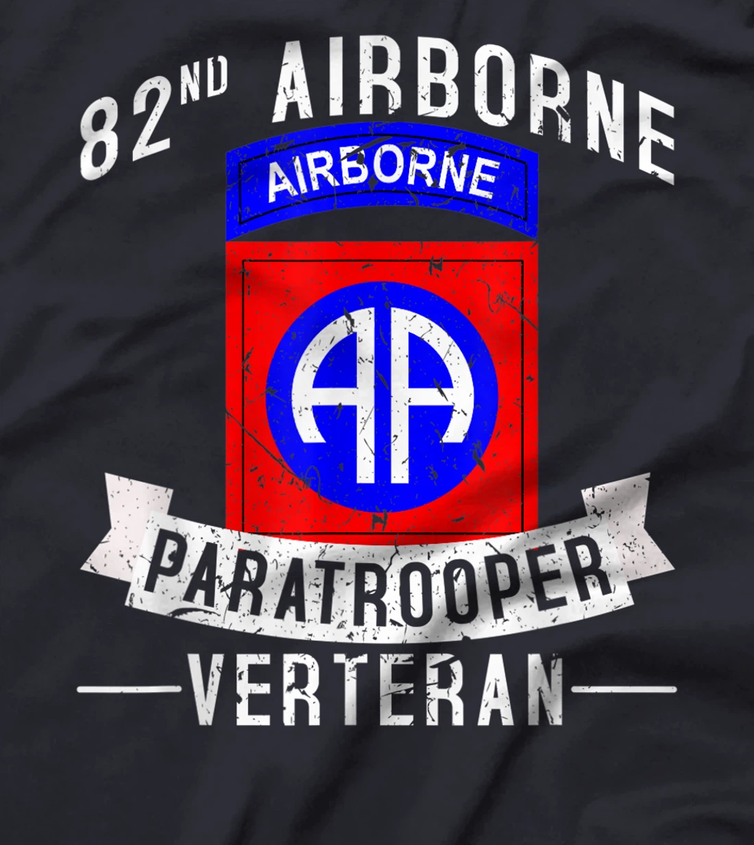 82nd Airborne Division Paratrooper Army Veteran T-Shirt