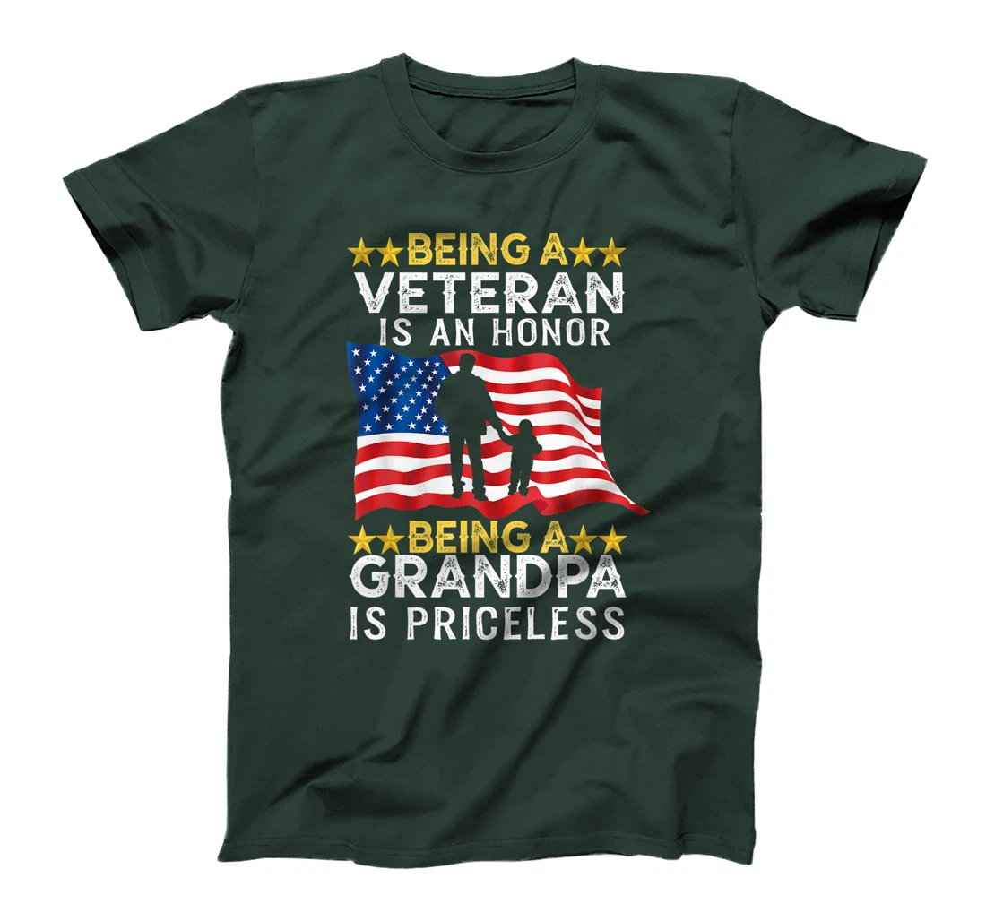 Being A Veteran is an Honor T-shirt Grandpa Is Priceless T-Shirt