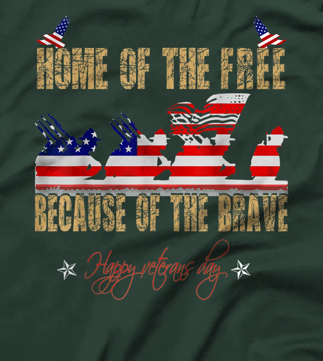 Home Of The Free Because Of The Brave Veteran American Flag T-Shirt
