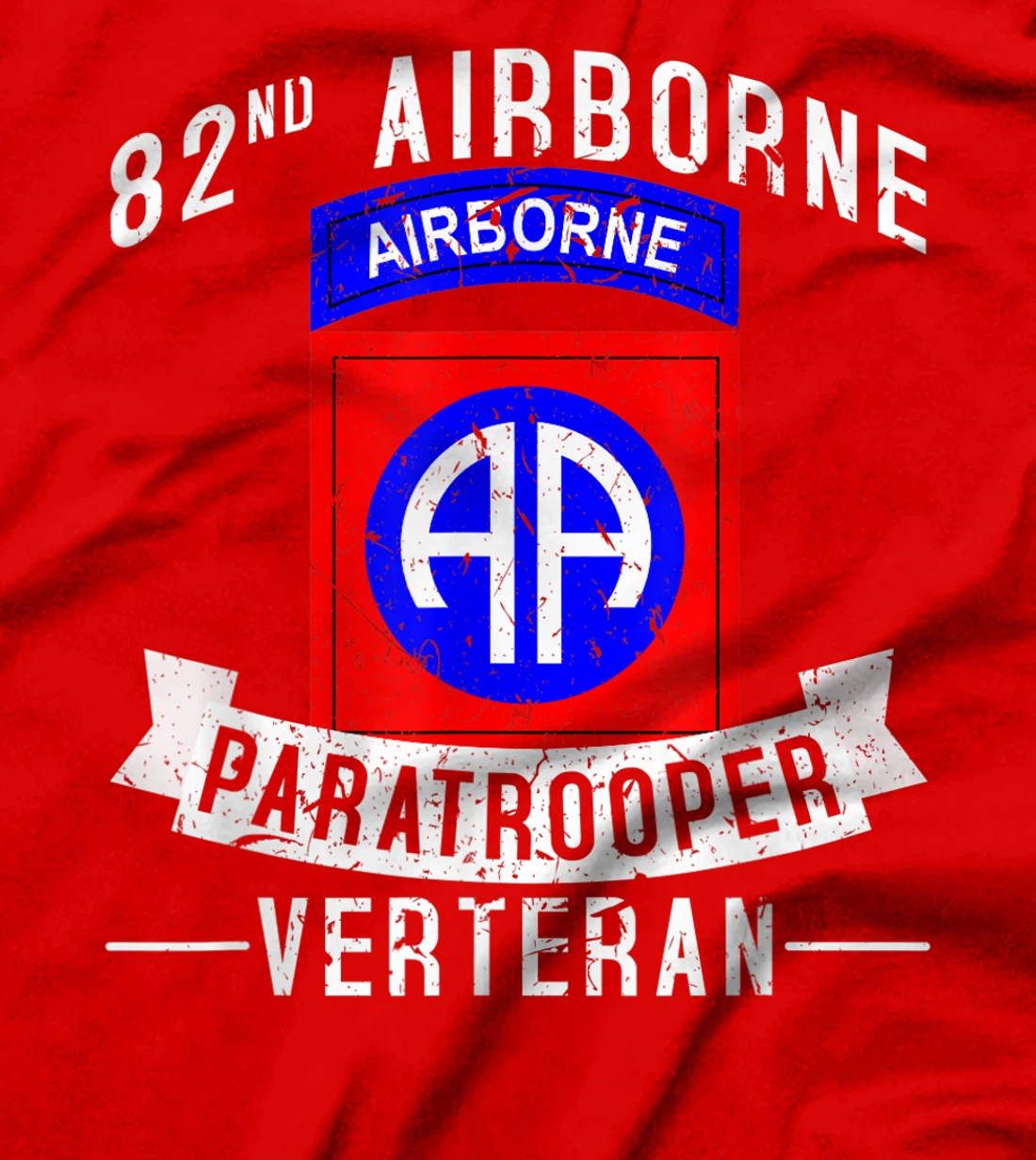 82nd Airborne Division Paratrooper Army Veteran T-Shirt