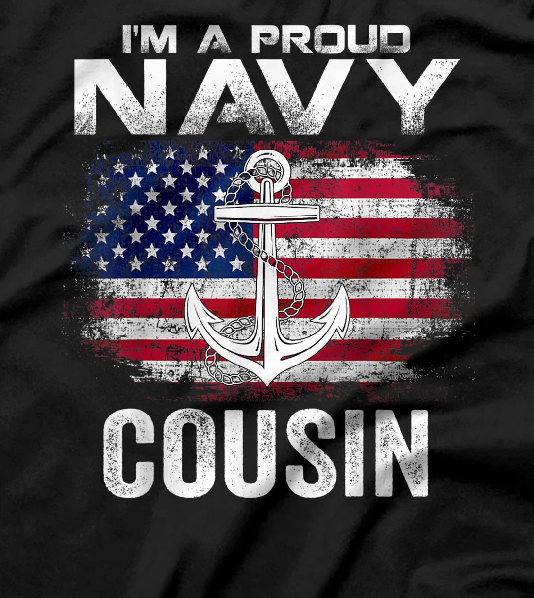 I'm A Proud Navy Cousin With American Flag Gift Veteran T-Shirt