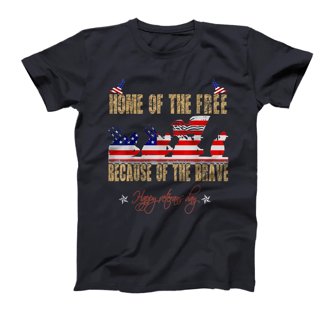 Home Of The Free Because Of The Brave Veteran American Flag T-Shirt