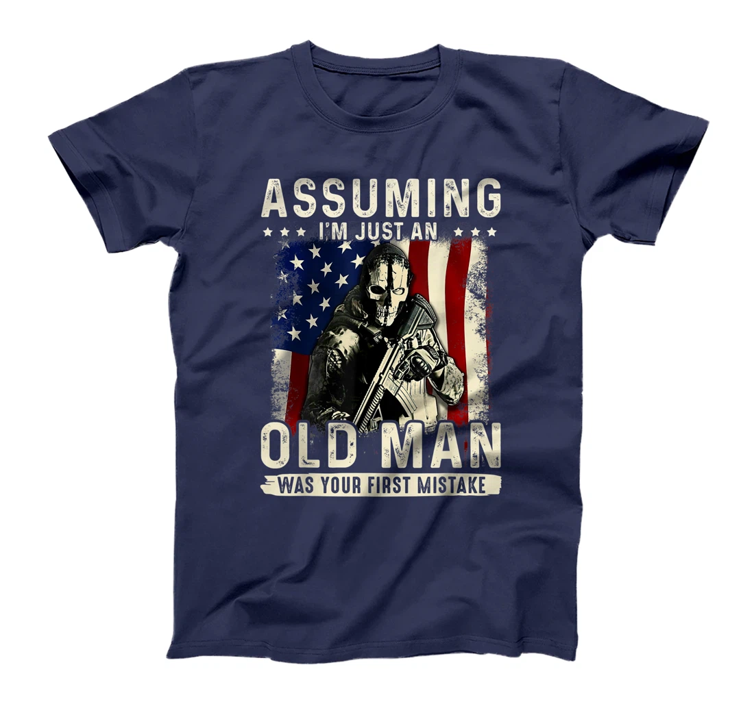 Mens Assuming I'm just an old man was your first mistake veteran T-Shirt