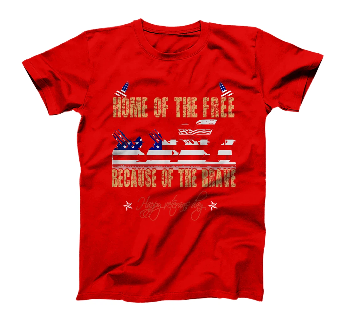 Home Of The Free Because Of The Brave Veteran American Flag T-Shirt