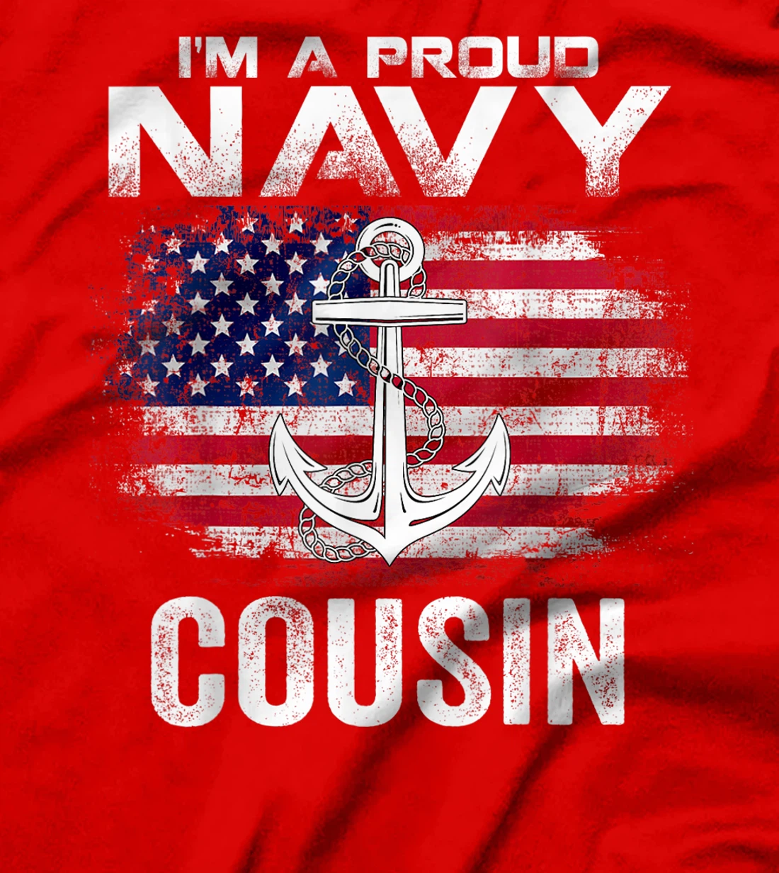 I'm A Proud Navy Cousin With American Flag Gift Veteran T-Shirt