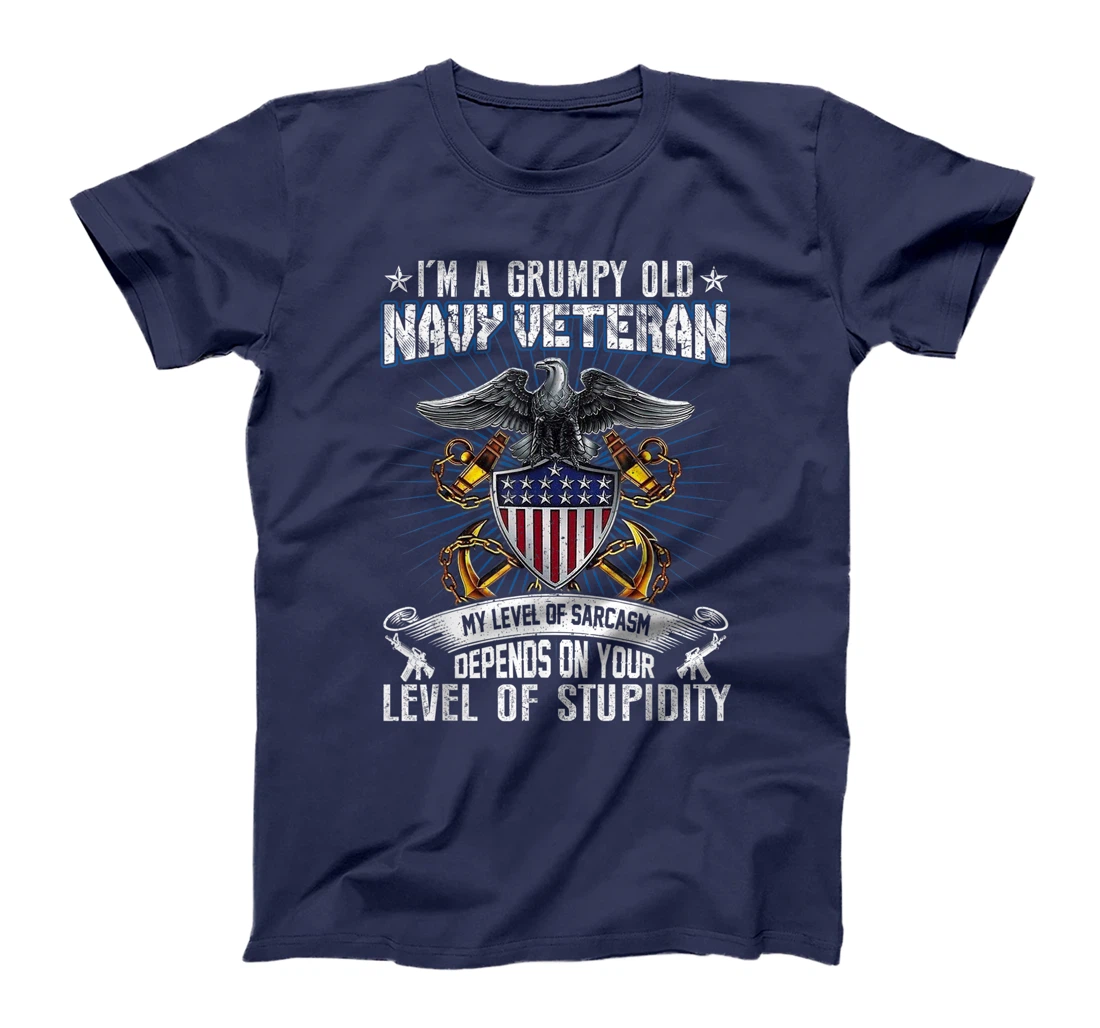 I'm A Grumpy Old US Navy T-shirt | Veteran Of U.S. Navy T-Shirt