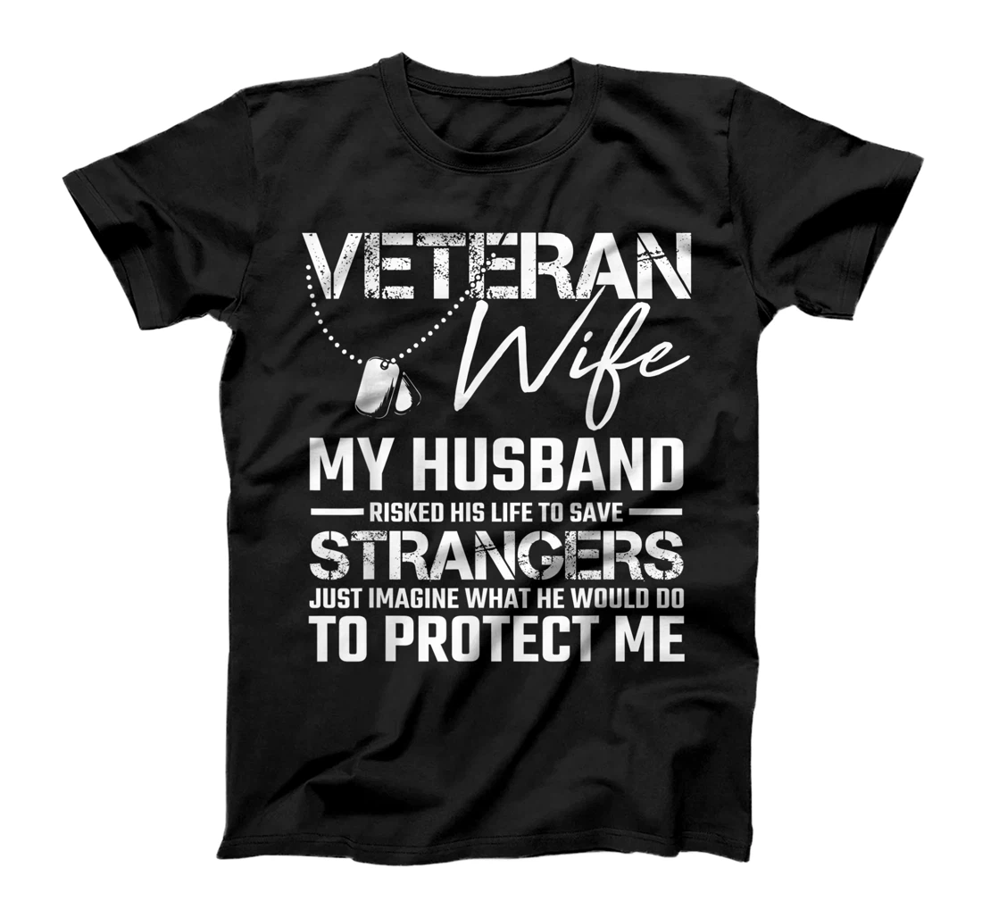 Veteran Wife Army Husband Soldier Saying Cool Military Gift T-Shirt