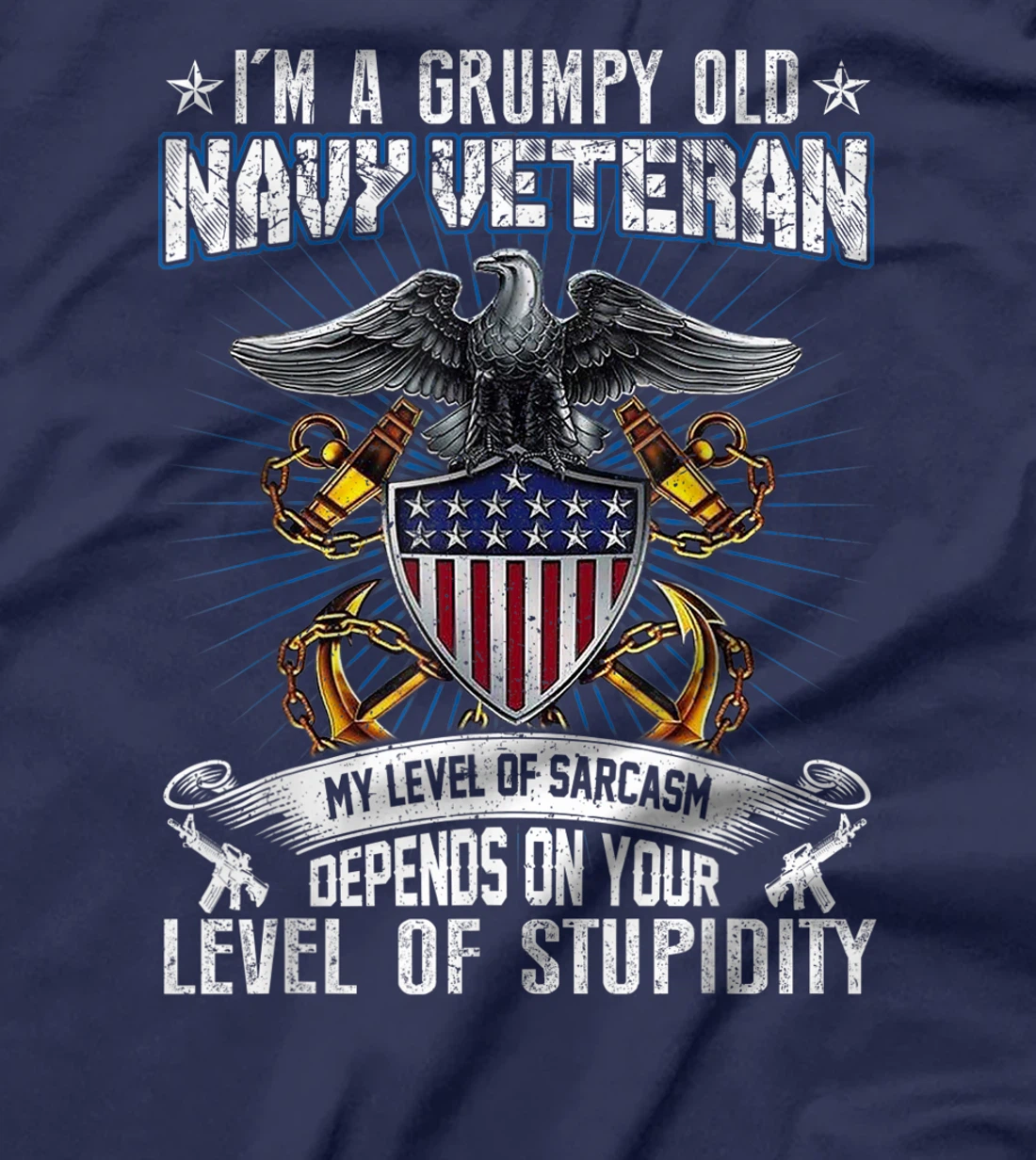 I'm A Grumpy Old US Navy T-shirt | Veteran Of U.S. Navy T-Shirt