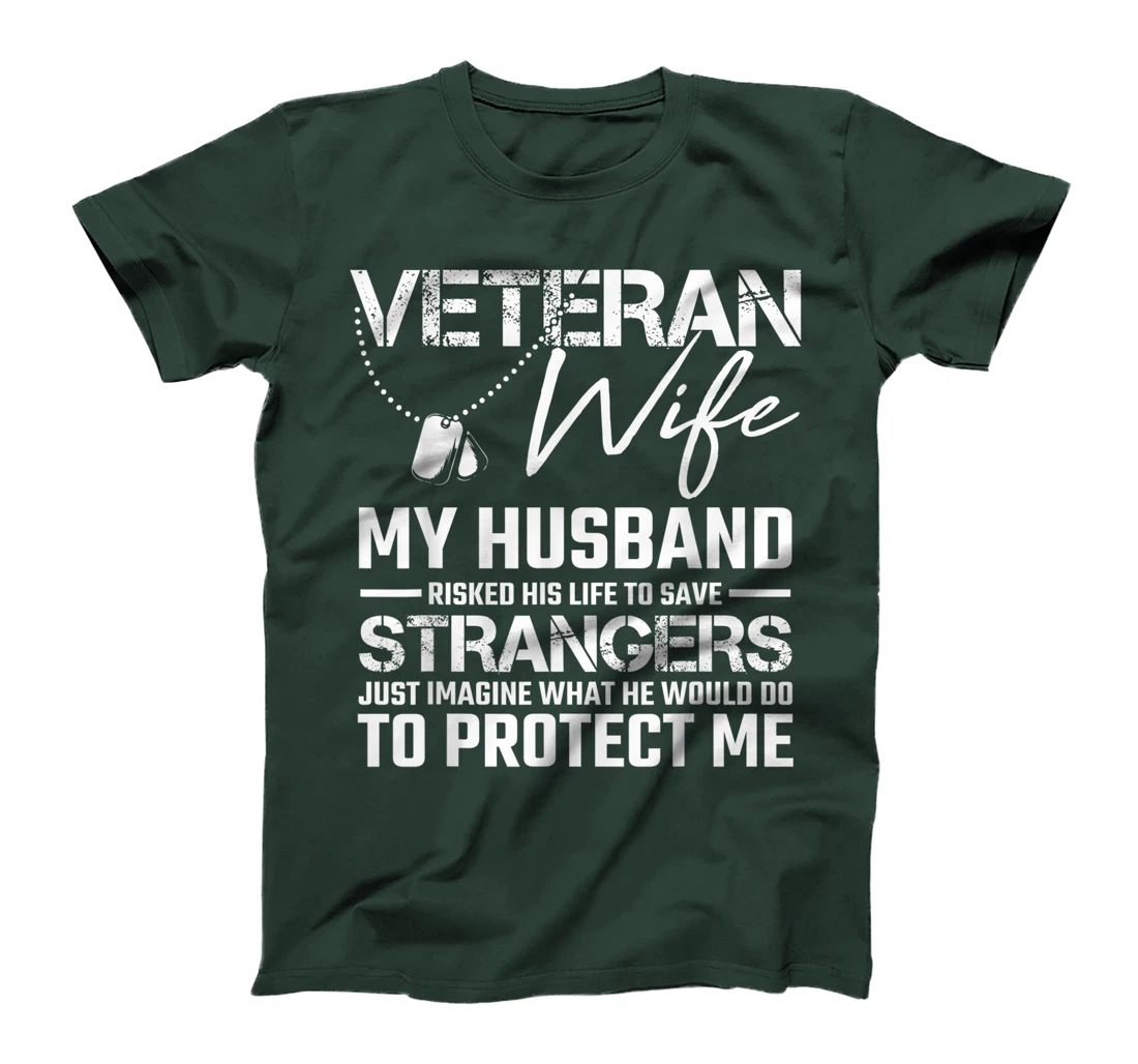 Veteran Wife Army Husband Soldier Saying Cool Military Gift T-Shirt