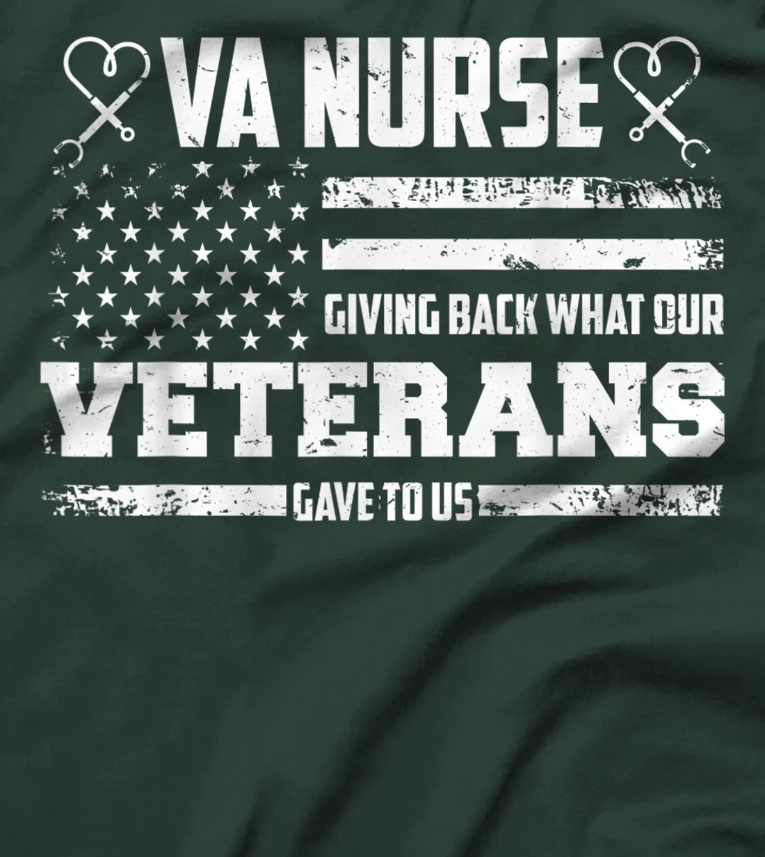 VA Nurse Giving Back What Veterans Affairs Nurse T-Shirt