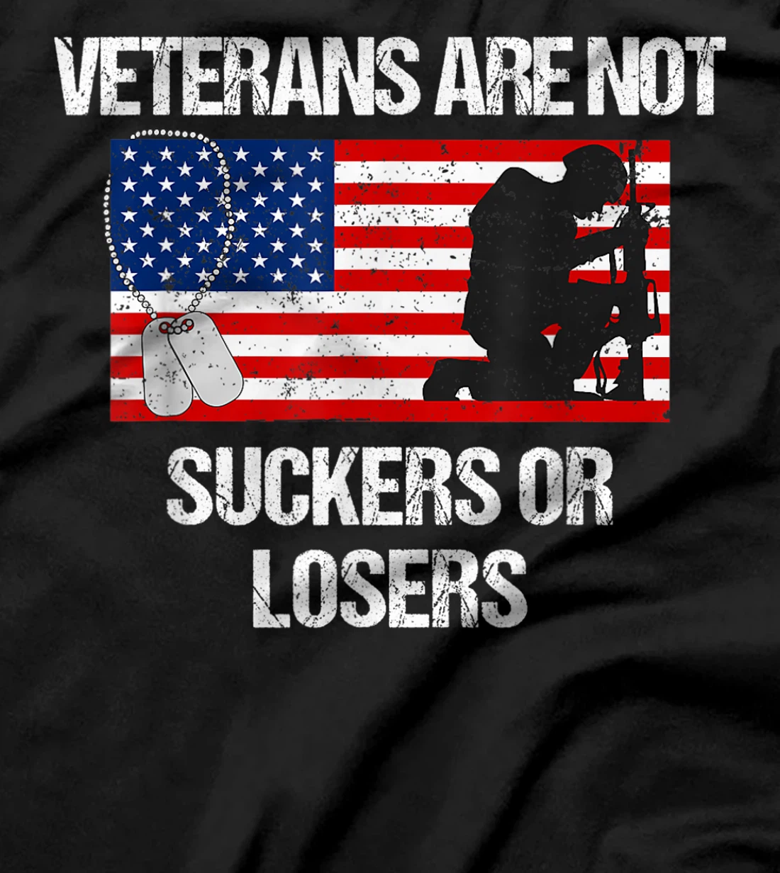 Veterans Are Not Suckers Or Losers Vintage USA Flag Gift T-Shirt