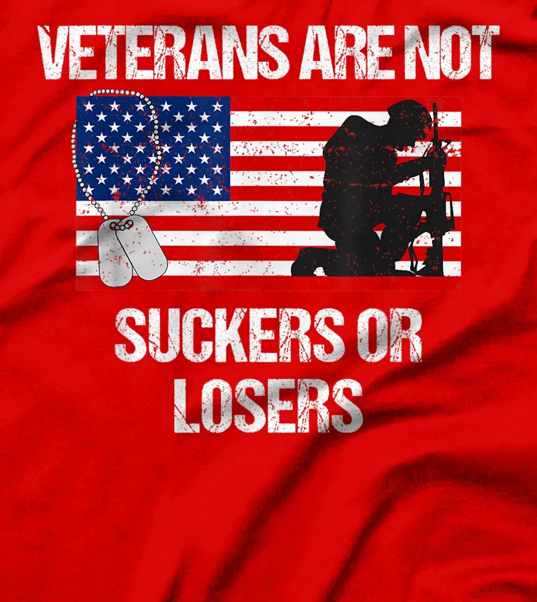 Veterans Are Not Suckers Or Losers Vintage USA Flag Gift T-Shirt
