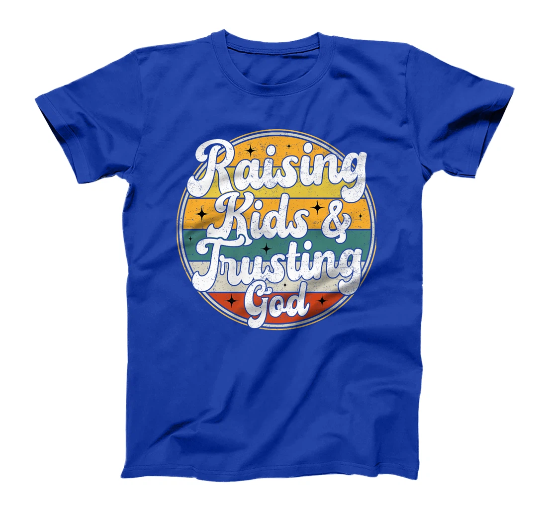 Raising Kids And Trusting God Funny Religious Retro Mom dad Premium T-Shirt