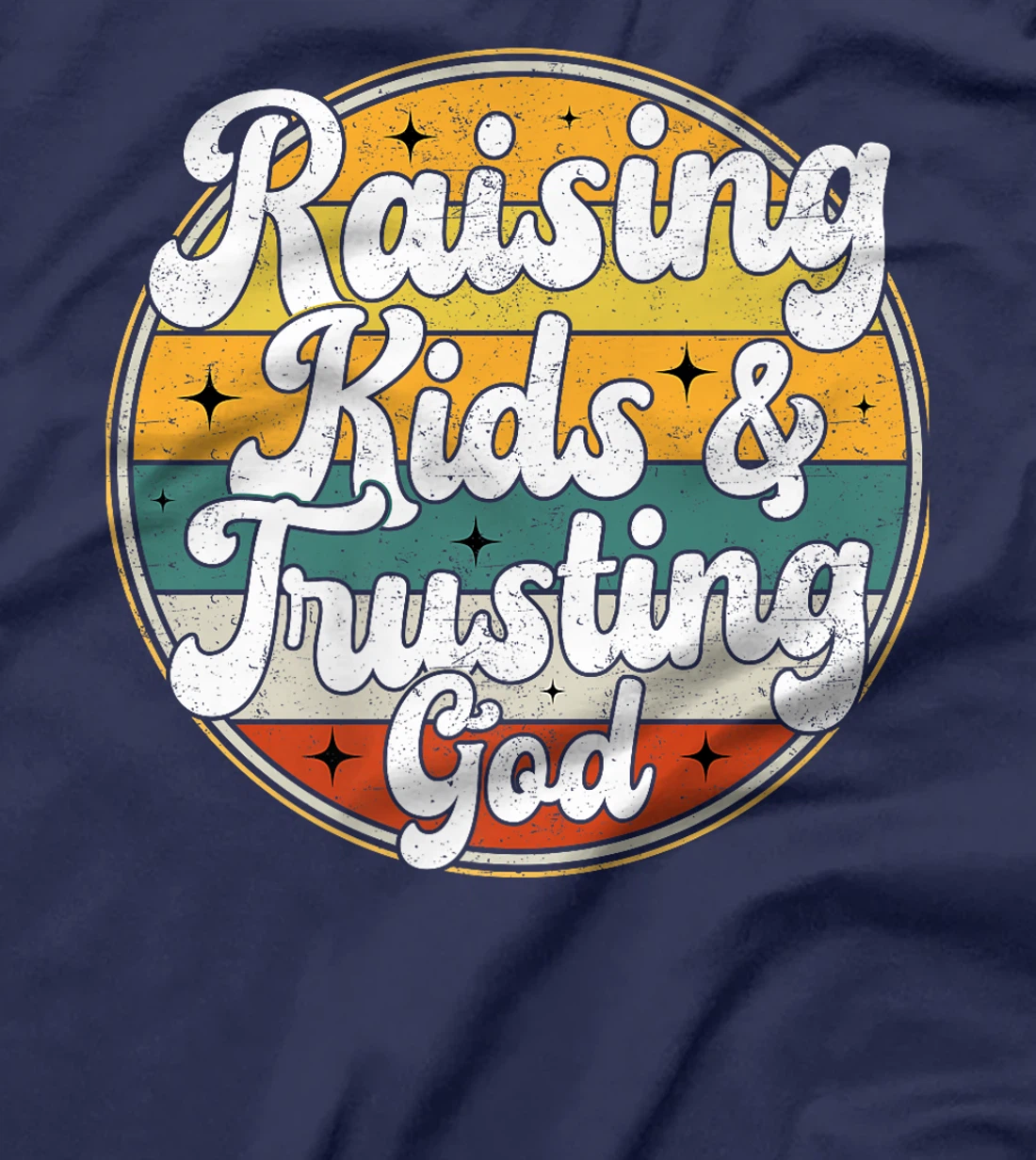 Raising Kids And Trusting God Funny Religious Retro Mom dad Premium T-Shirt