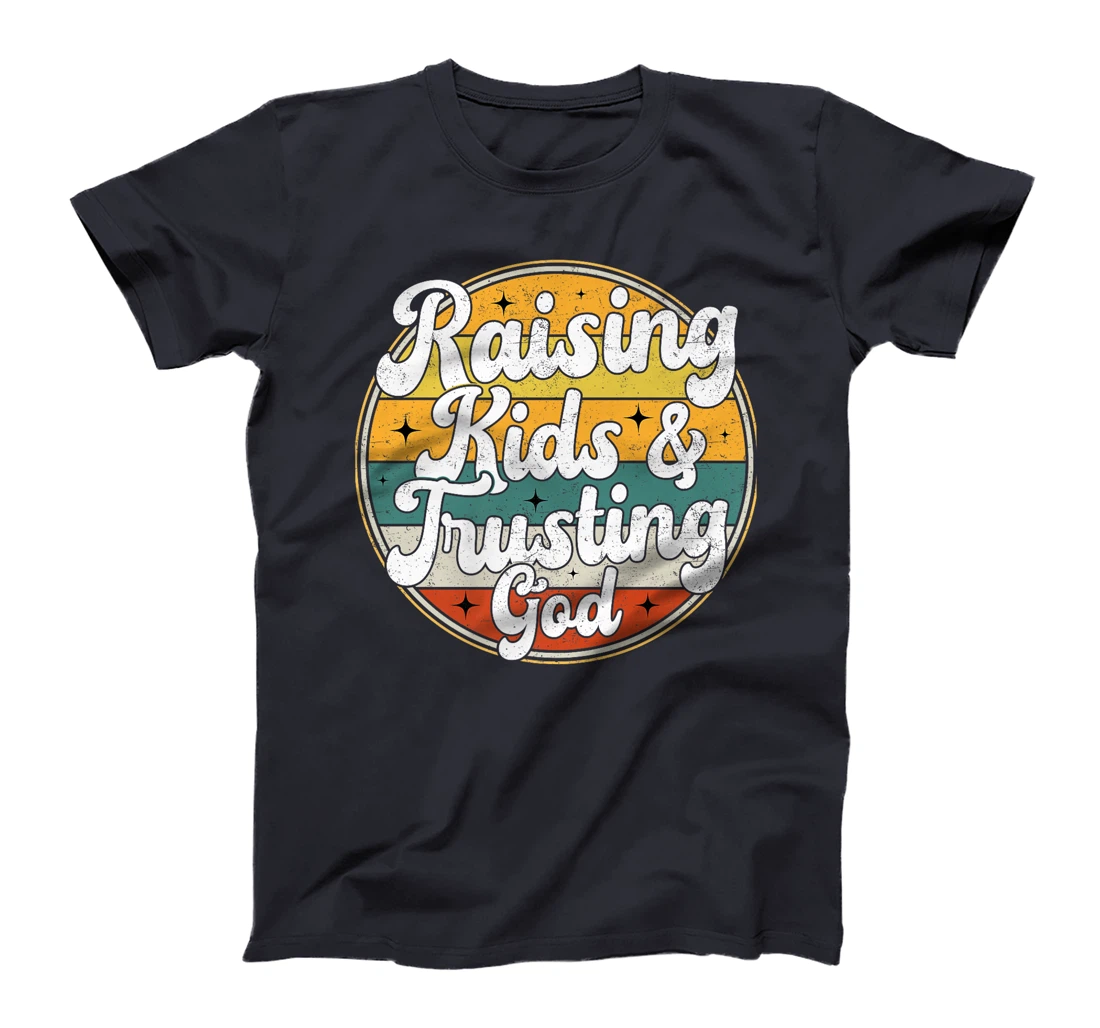 Raising Kids And Trusting God Funny Religious Retro Mom dad Premium T-Shirt
