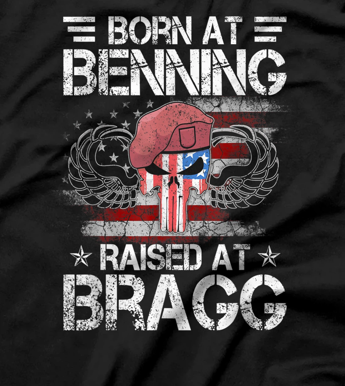 Born At Ft Benning Raised Fort Bragg Airborne, Veterans Day T-Shirt