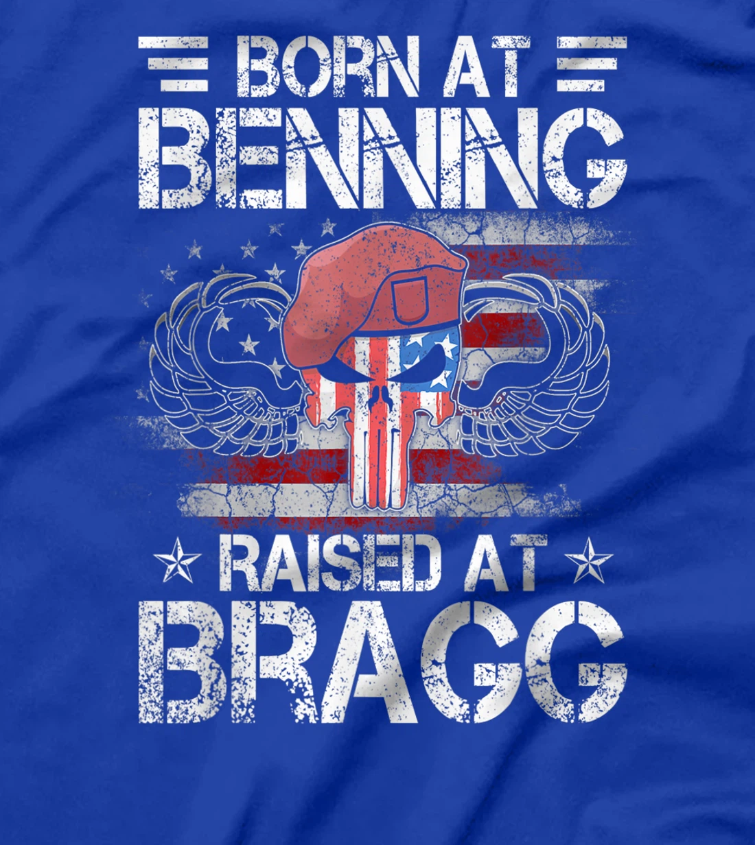 Born At Ft Benning Raised Fort Bragg Airborne, Veterans Day T-Shirt