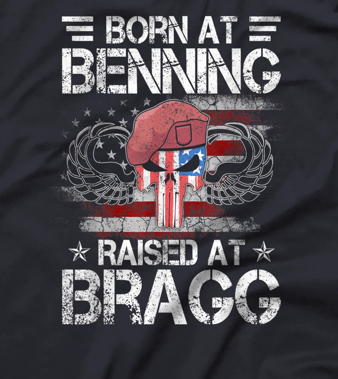 Born At Ft Benning Raised Fort Bragg Airborne, Veterans Day T-Shirt