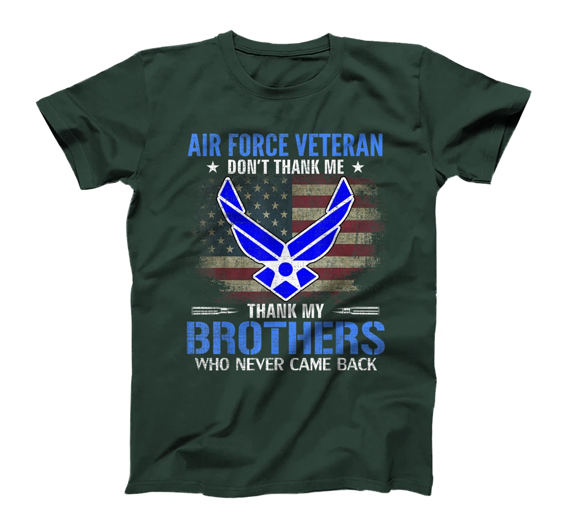 Air Force Veteran Thank My Brothers With American Flag Gift T-Shirt