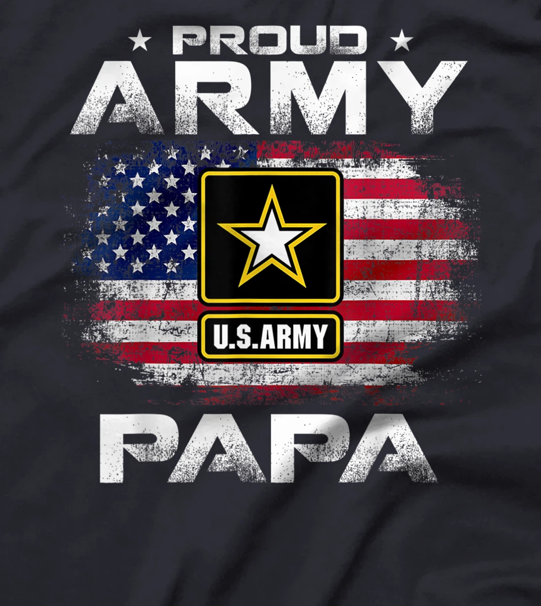 Proud Army Papa With American Flag For Veteran Gift T-Shirt