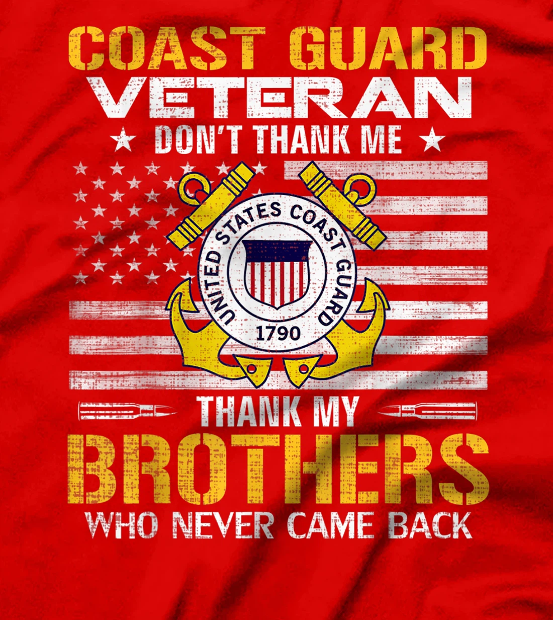 Coast Guard Veteran Thank My Brothers With American Flag T-Shirt