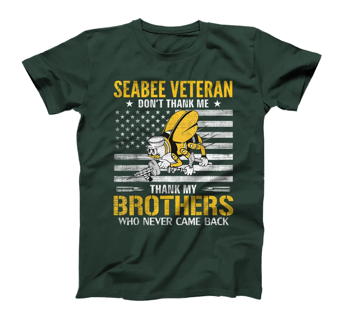 Seabee Veteran Thank My Brothers With American Flag Gift T-Shirt