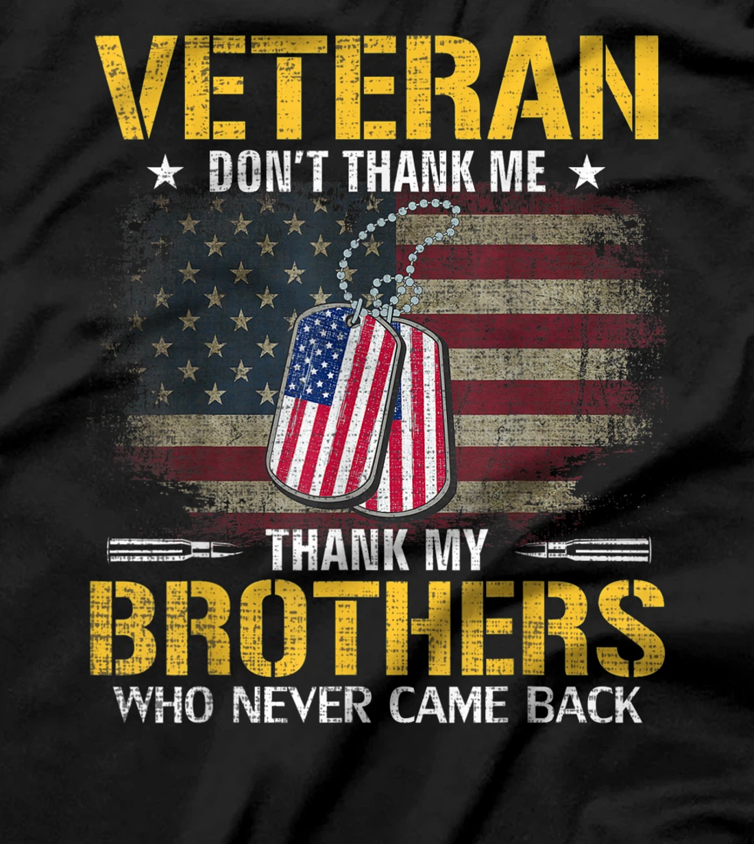 Veteran Thank My Brothers With American Flag Veteran Gift T-Shirt