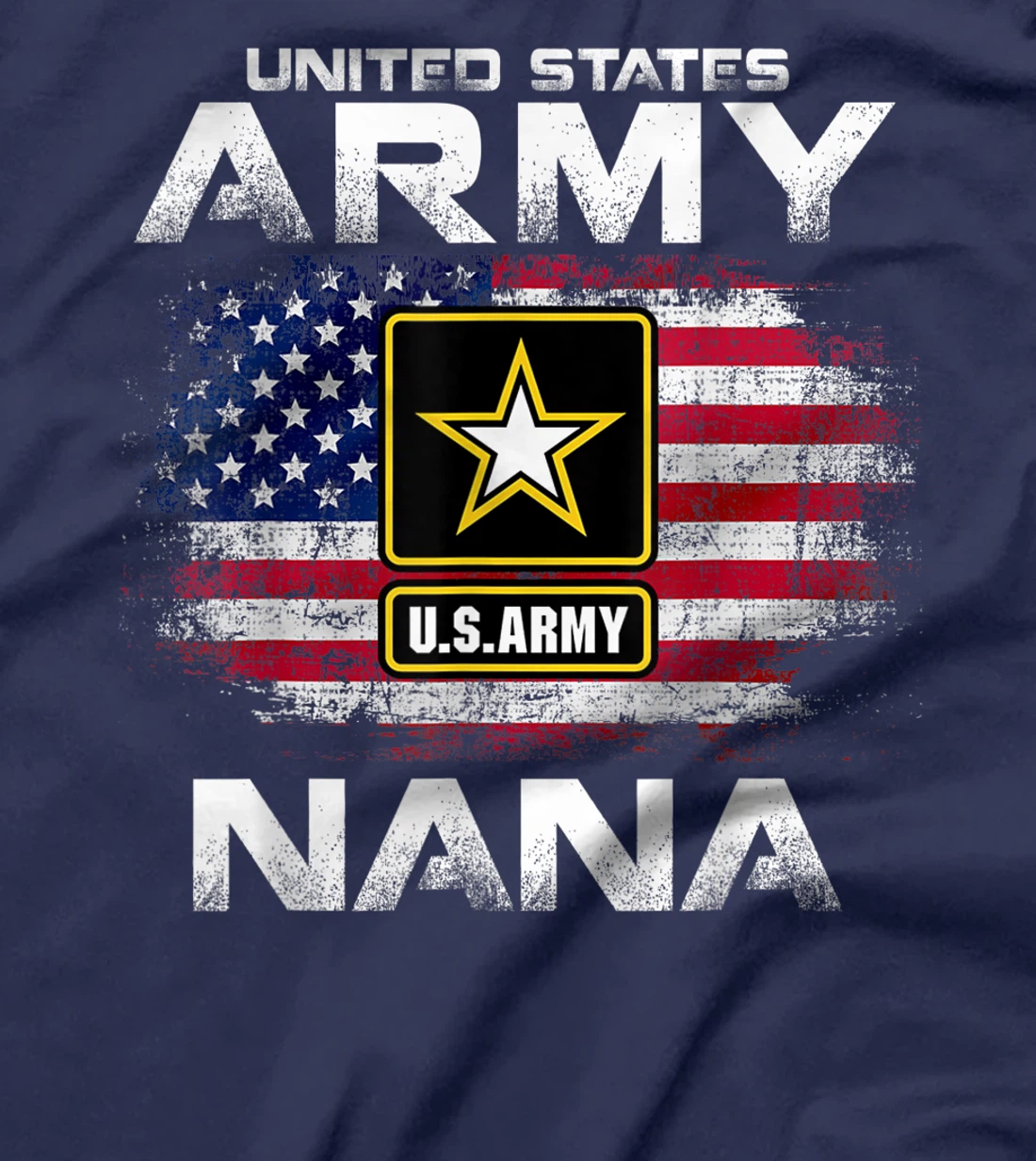 United States Army Nana With American Flag Veteran Gift T-Shirt
