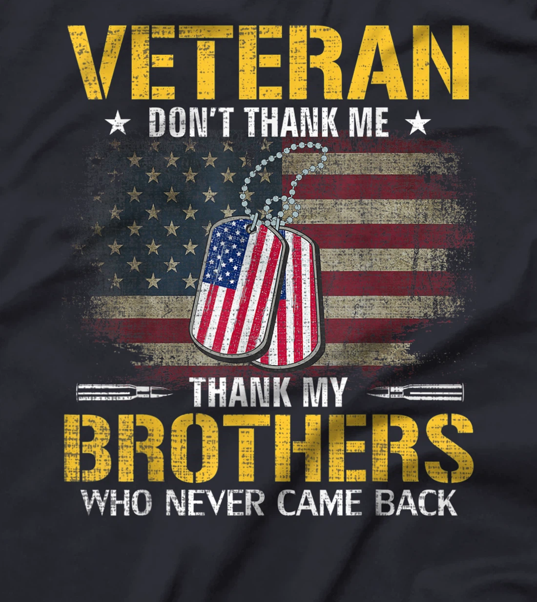 Veteran Thank My Brothers With American Flag Veteran Gift T-Shirt