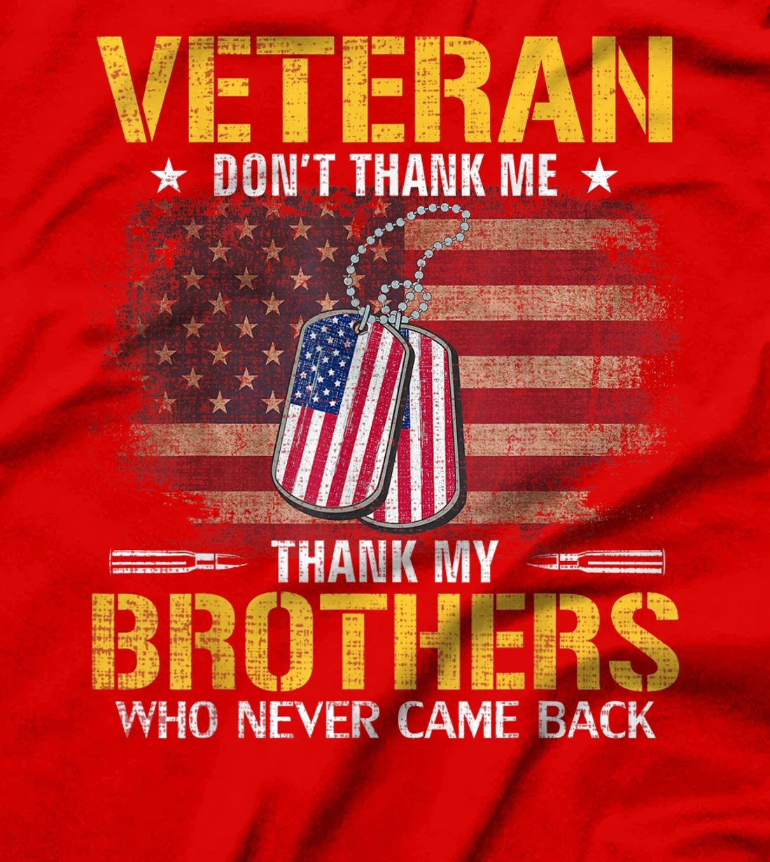 Veteran Thank My Brothers With American Flag Veteran Gift T-Shirt