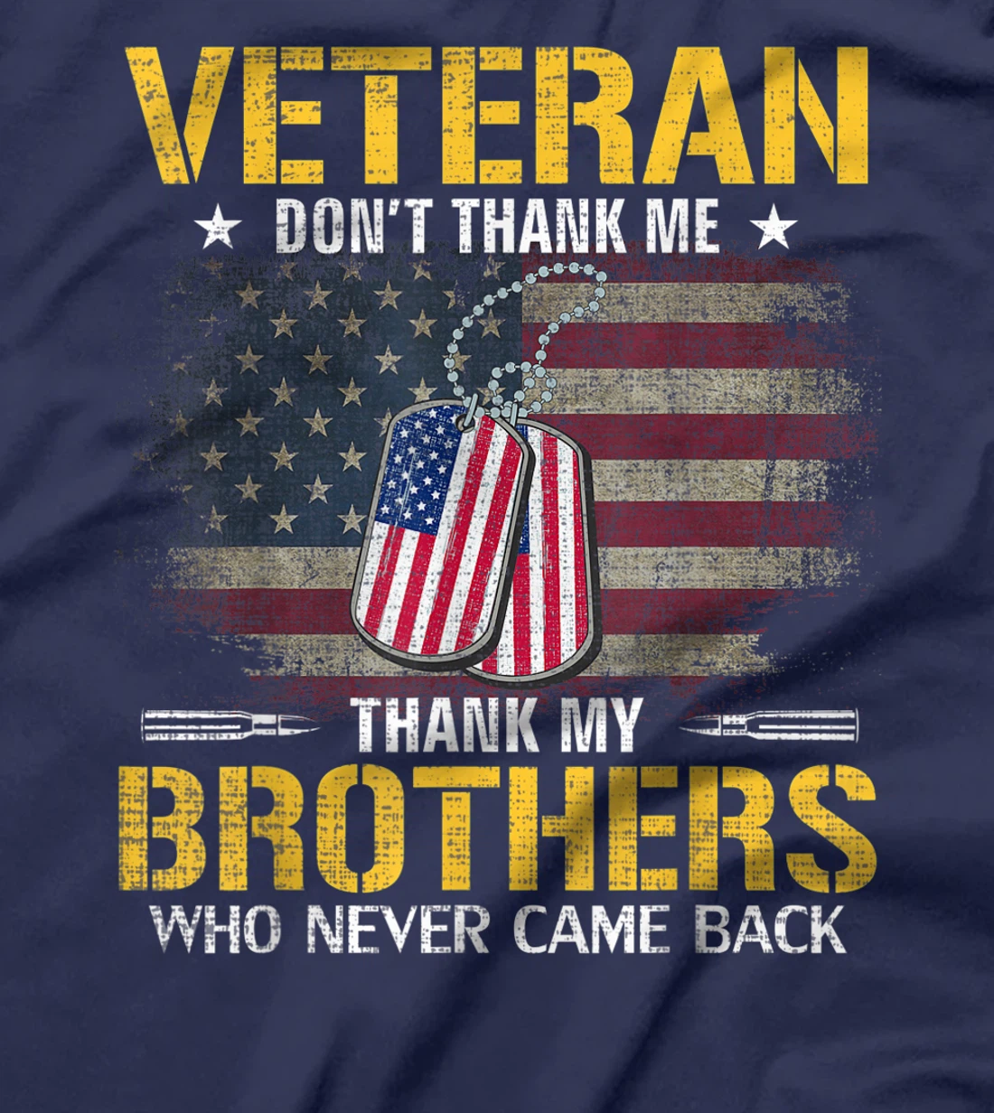 Veteran Thank My Brothers With American Flag Veteran Gift T-Shirt