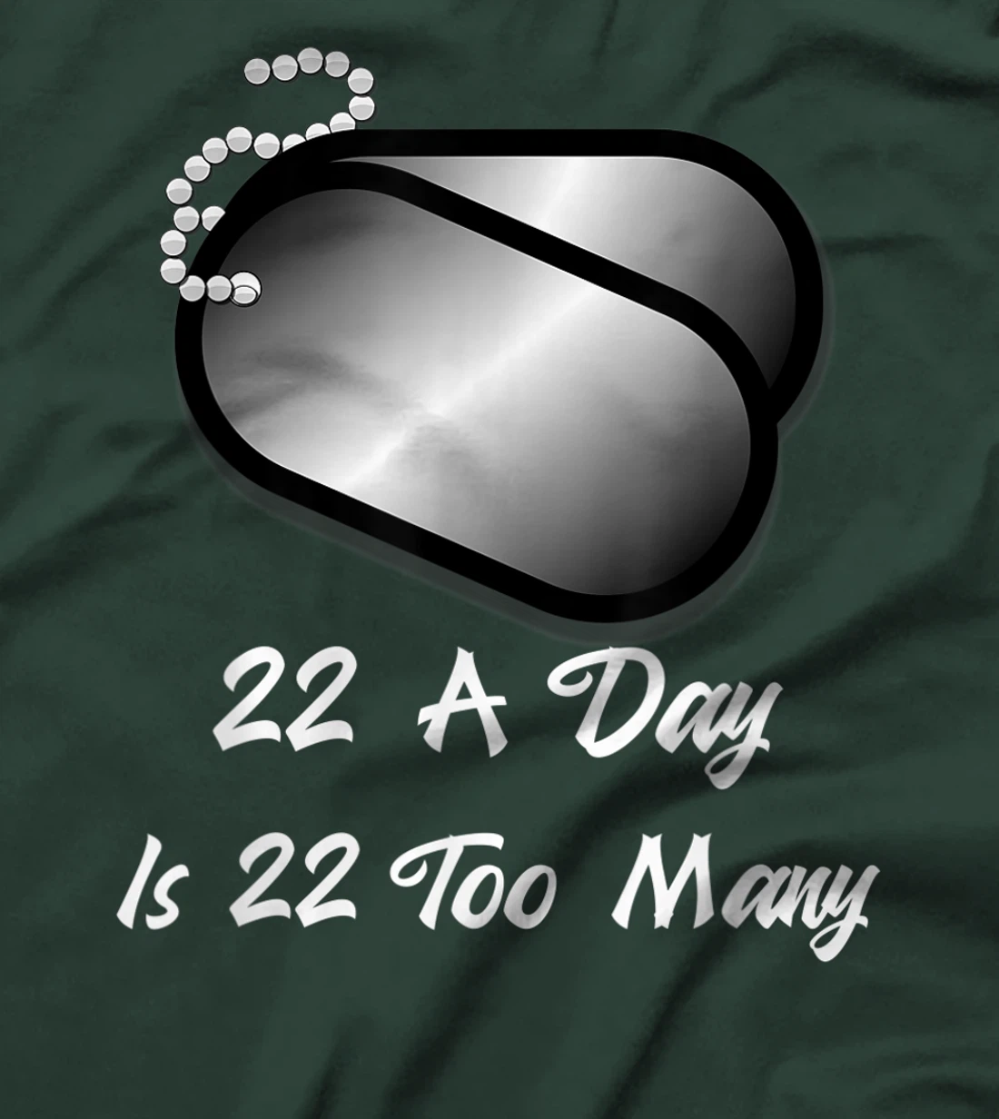 22 A Day is 22 Too Many Veterans Suicide Awareness PTSD T-Shirt