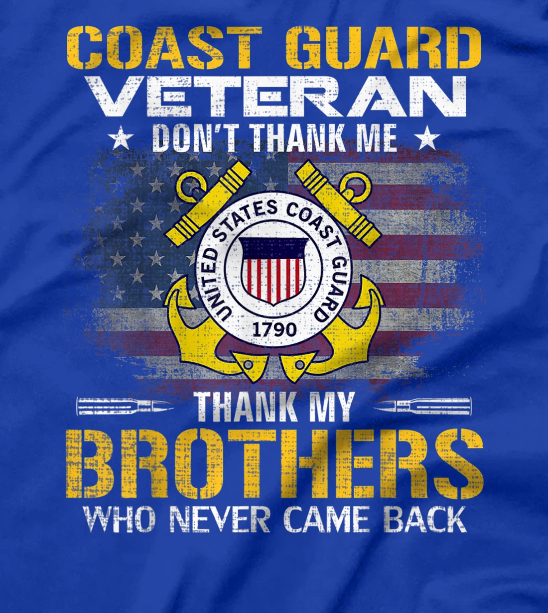 Coast Guard Veteran Thank My Brothers With American Flag T-Shirt