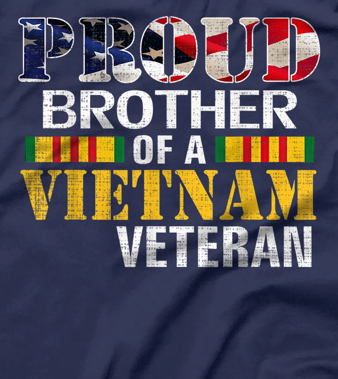 Proud Brother Of A Vietnam Veteran Gift For Veteran Day T-Shirt