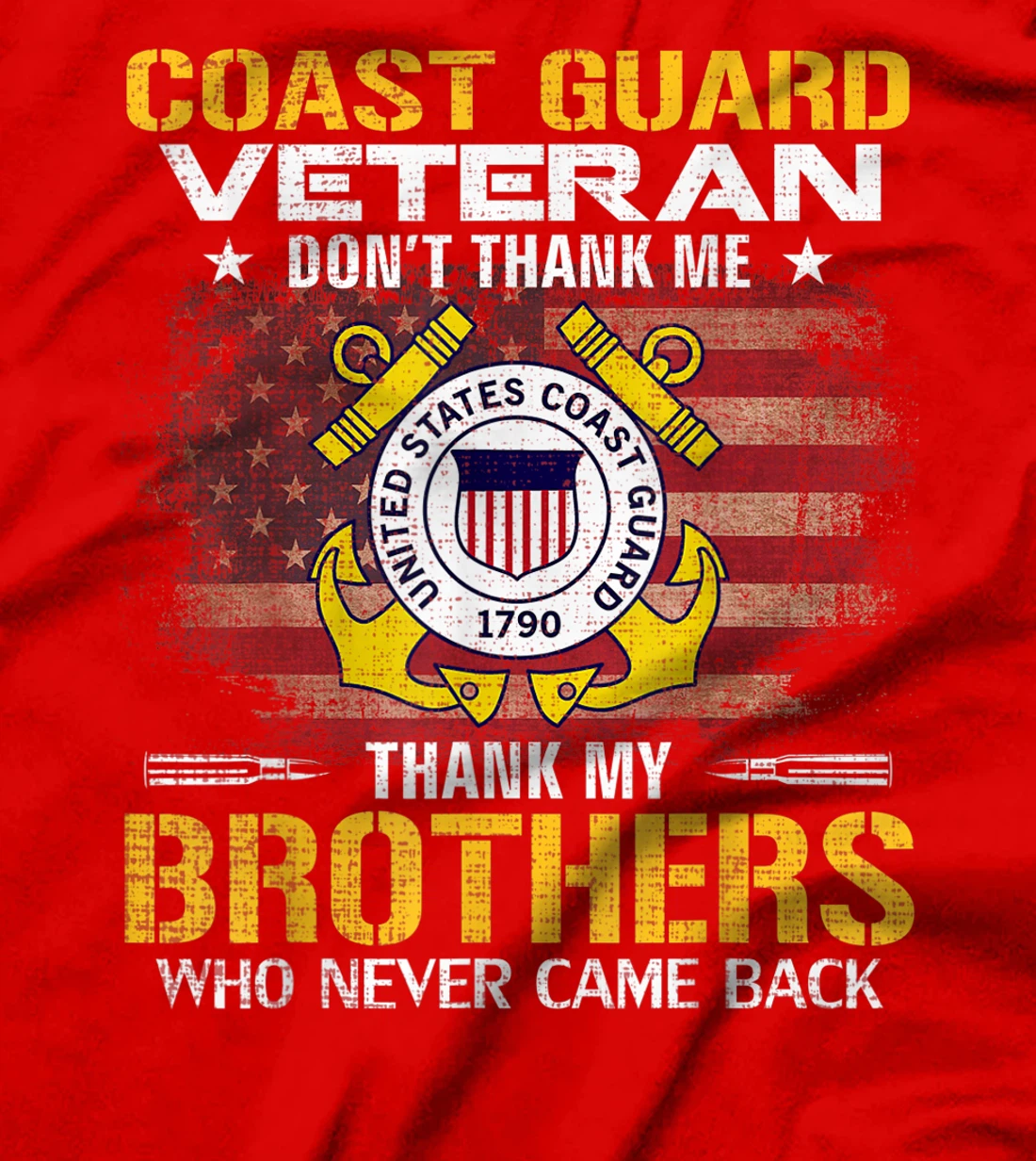 Coast Guard Veteran Thank My Brothers With American Flag T-Shirt