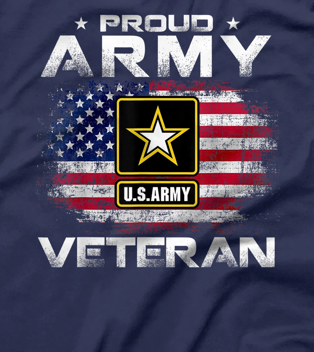 Proud Army Veteran United States USA Flag For Veteran Gift T-Shirt