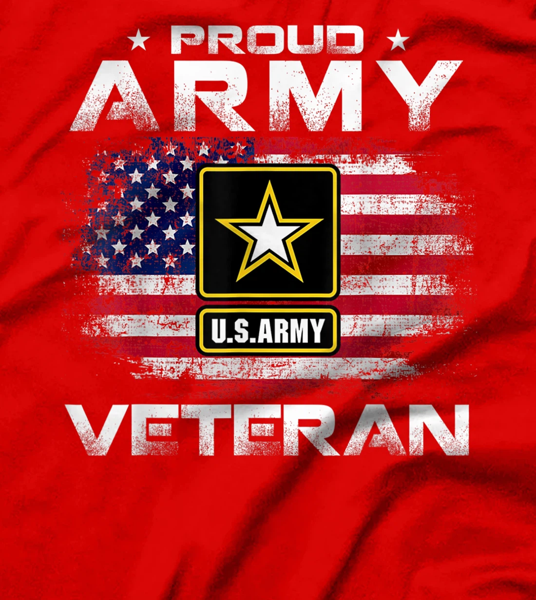 Proud Army Veteran United States USA Flag For Veteran Gift T-Shirt