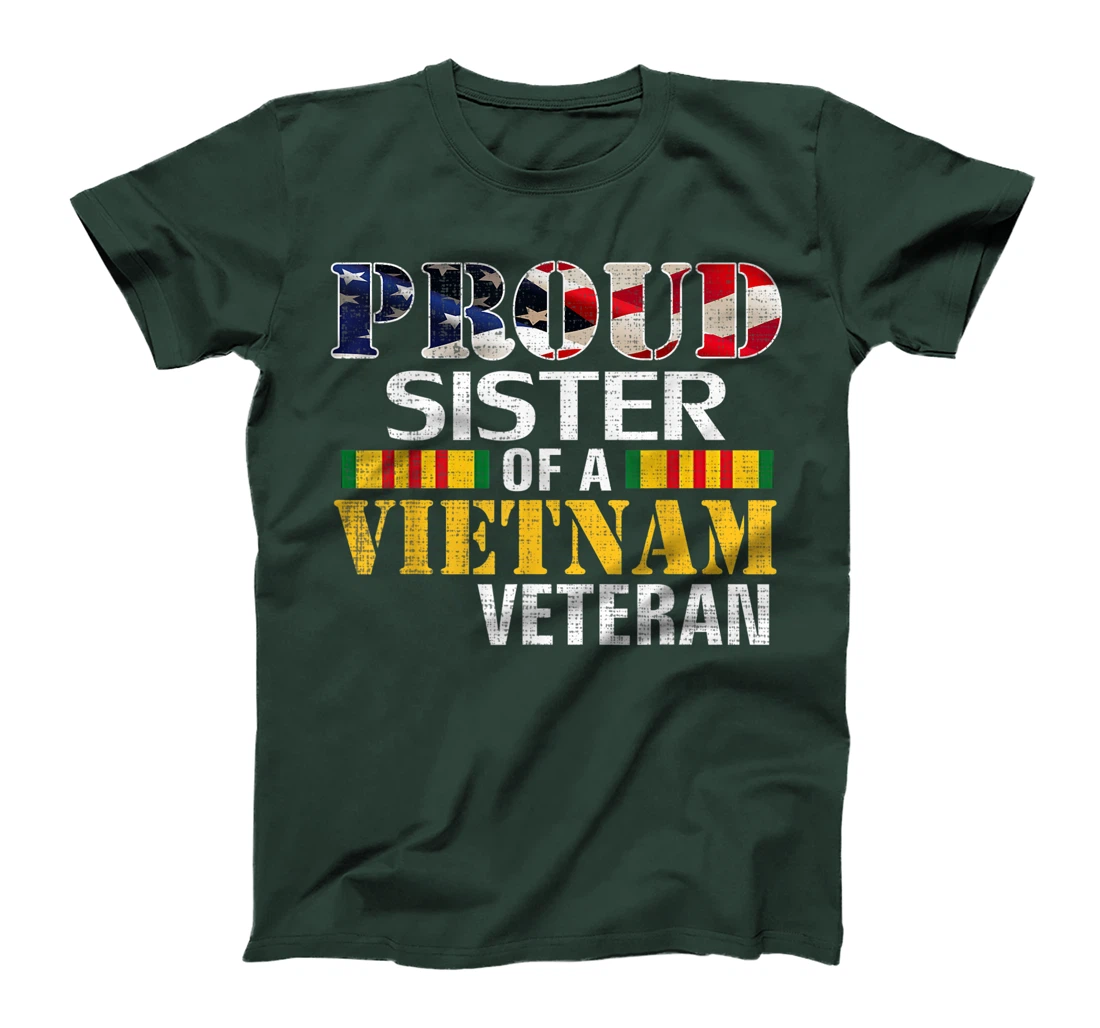 Proud Sister Of A Vietnam Veteran Gift For Veteran Day T-Shirt