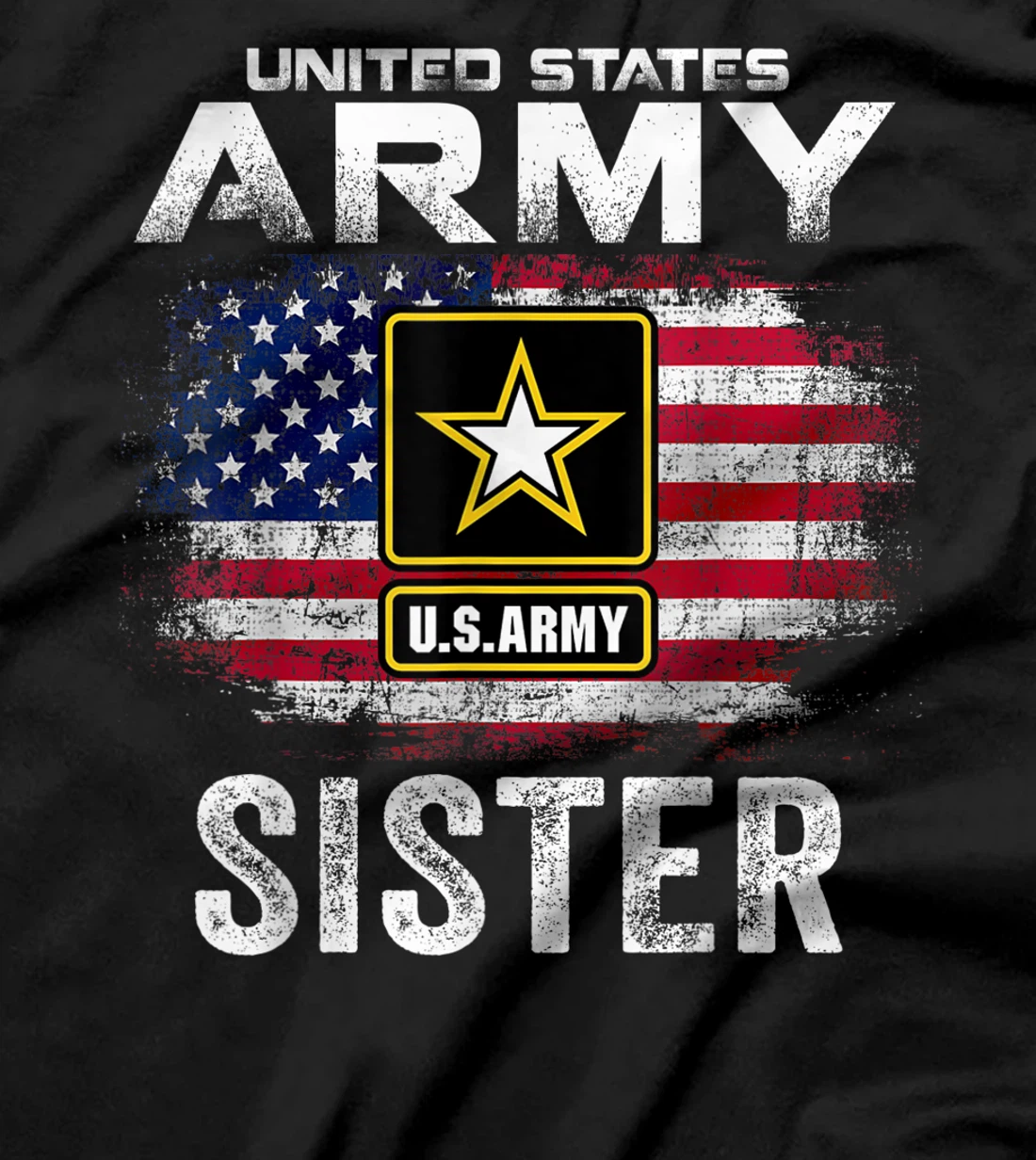 United States Army Sister With American Flag Veteran Gift T-Shirt