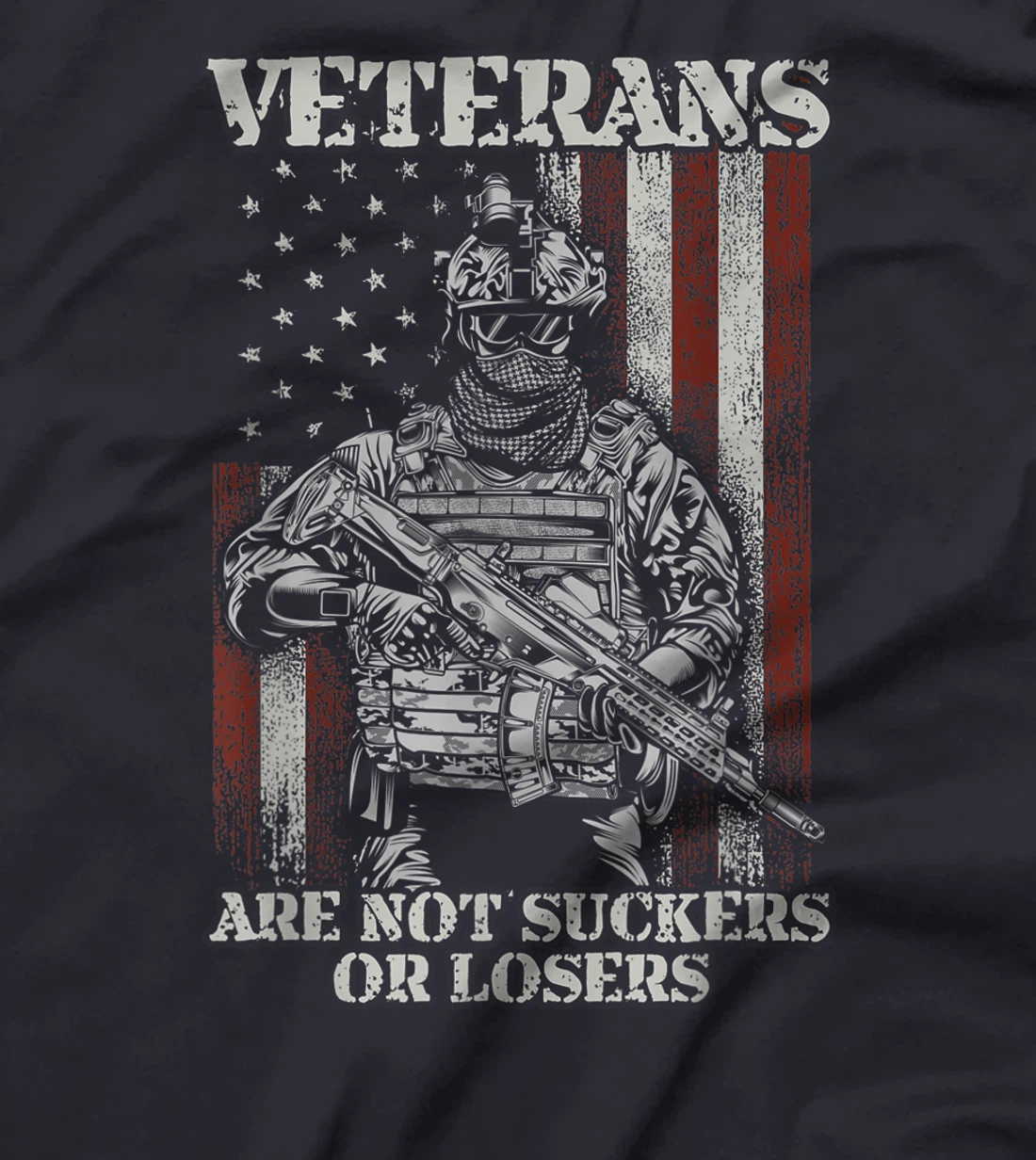 Veterans Are Not Suckers Or Losers T-Shirt