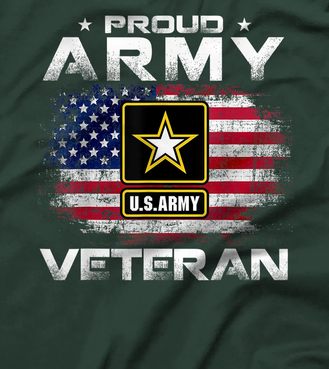 Proud Army Veteran United States USA Flag For Veteran Gift T-Shirt