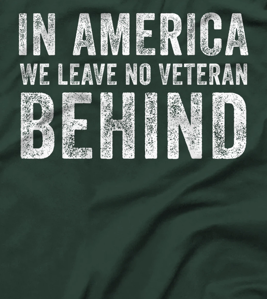 In America We Leave No Veteran Behind US Flag 4th Of July T-Shirt
