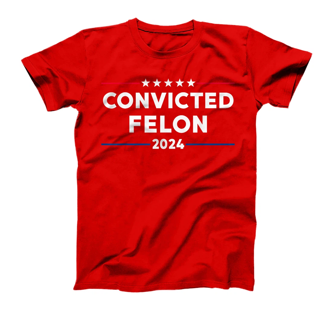 Trump 2024 Convicted Felon, I'm Voting Convicted Felon 2024 T-Shirt